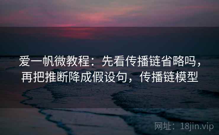 17c com小抄：看配乐推情绪吗→做把结尾改成摘要→读完更顺
